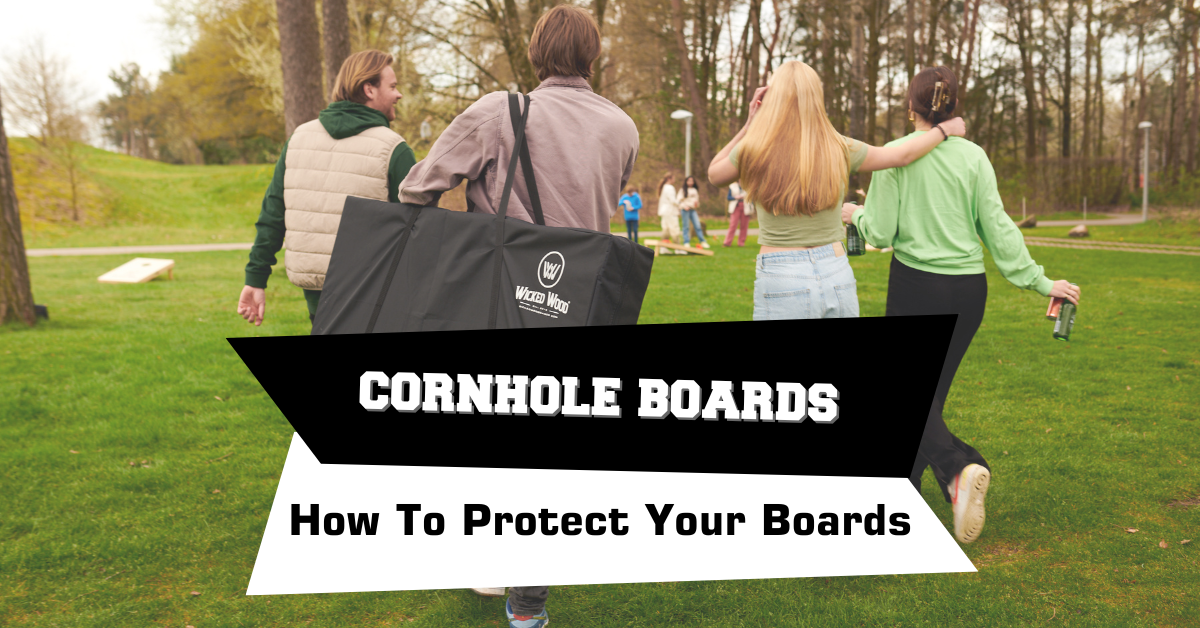 Outdoor Cornhole: hoe bescherm je je boards?